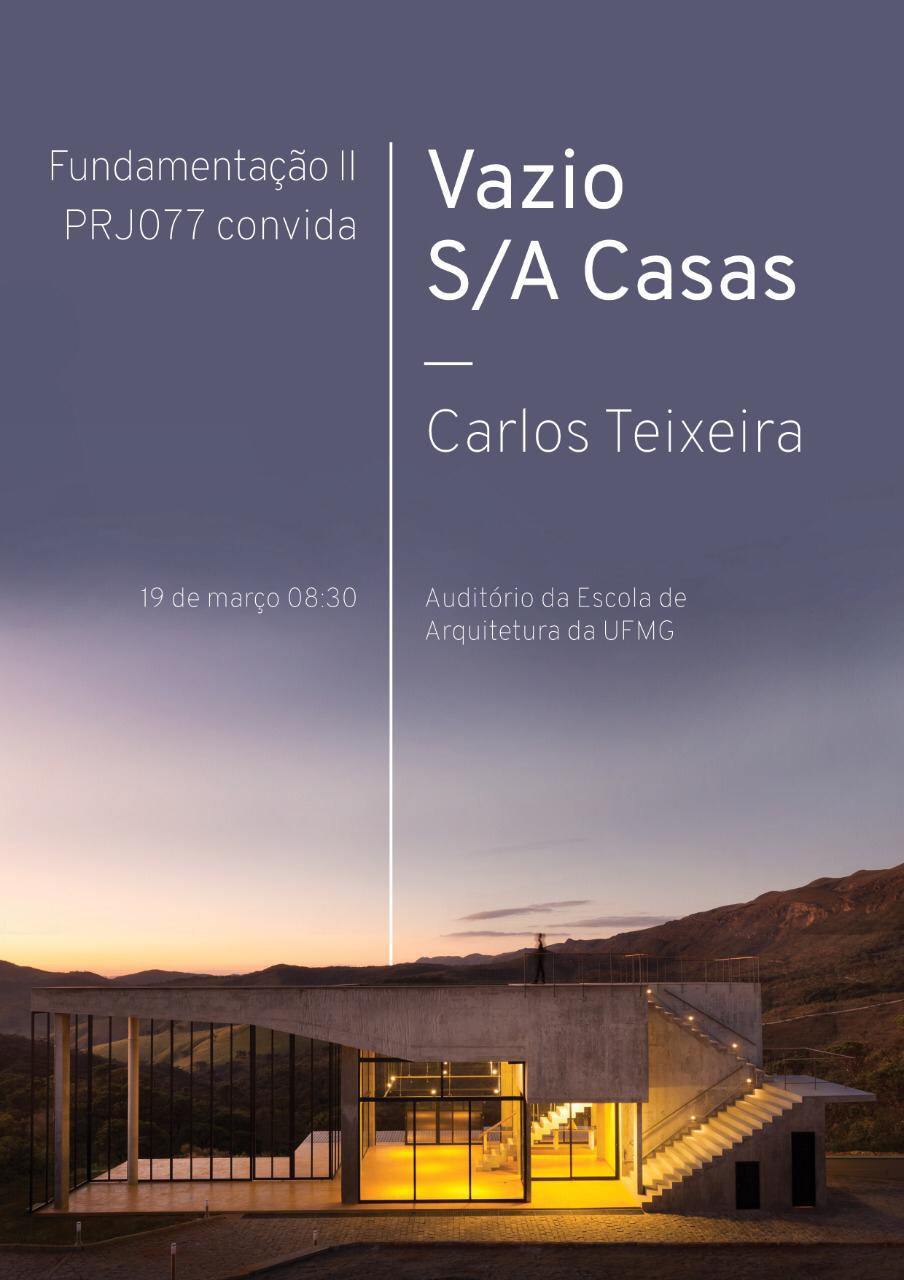 Palestra de Carlos Teixeira / Vazio S/A no auditório da Escola de Arquitetura da UFMG